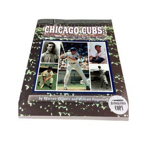 Autographed Copy Book * Chicago Cubs Seasons at the Summit*50 Greatest * 1997